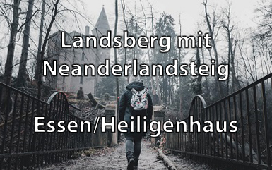 Neanderlandsteig mit Schloss Landsberg in Essen / Heiligenhaus